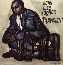 Travelin' - John Lee Hooker 