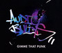 Gimme That Punk - Audio Bullys
