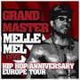 Hip Hop Anniversary Europ - Grandmaster Melle Mel