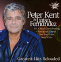 Greatest Hits Reloaded - Peter Kent / Luisa Fernandez