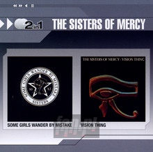 Some Girls Wonder By Mistake/Vision Thing - The Sisters Of Mercy 