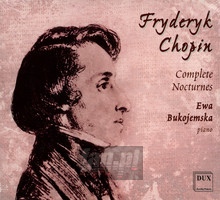 Complete Nocturnes Chopin - Ewa Bukojemska