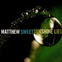 Sunshines Lies - Matthew Sweet