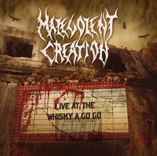 Live At The Whisky A Go Go - Malevolent Creation - powiększ Live At The Whisky A Go Go - Malevolent Creation