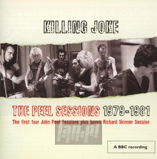 Peel Sessions 79 - 81 - Killing Joke