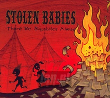 There Be Squabbles Ahead - Stolen Babies - powiększ There Be Squabbles Ahead - Stolen Babies