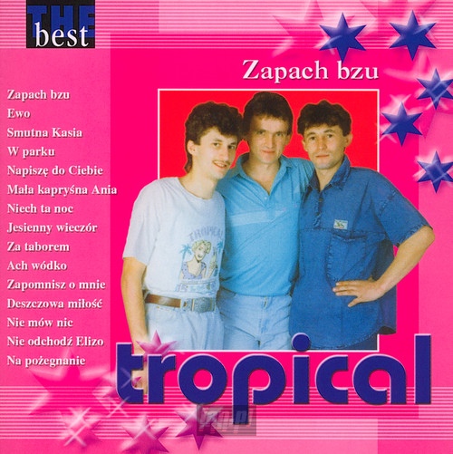 The Best - Zapach Bzu - Tropical