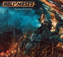 Agony Of Death - Holy Moses