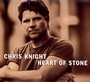 Heart Of Stone - Chris Knight