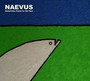 Relatively Close To The Sea - Naevus