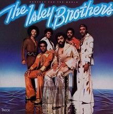 Harvest For The World - The Isley Brothers 