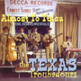 Almost To Tulsa - Texas Troubadours