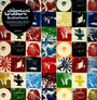 Brotherhood - The Definitive Singles Collection - The Chemical Brothers 