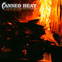 If You Can't Stand The Heat, Get Out Of The Kitchen - Canned Heat