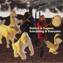 Everything & Everyone - Patrick & Eugene