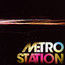 Metro Station - Metro Station