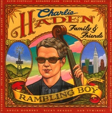 Charlie Haden Family & Friends - Charlie Haden - bigger Charlie Haden Family & Friends - Charlie Haden