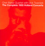 The Complete 1955 Holland Concerts - Chet Baker / Quartet / Dick Twardzik