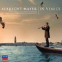 In Venice - Albrecht Mayer