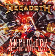 Anthology: Set The World Afire - Megadeth