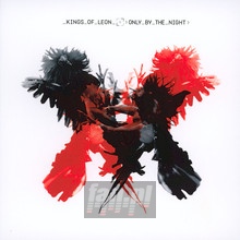 Only By The Night - Kings Of Leon