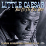 Your On The Hour Man-Reco - Little Caesar