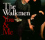 You & Me - The Walkmen