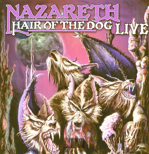 Hair Of The Dog: Live - Nazareth