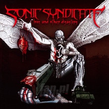 Love & Other Disasters - Sonic Syndicate