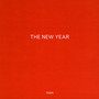 The New Year - The New Year 