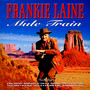 Mule Train - Frankie Laine