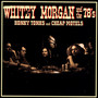 Honky Tonks & Cheap Motels - Whitey Morgan  & The 78'S