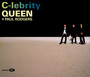 C-Lebrity - Queen / Paul Rodgers