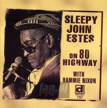 80 Highway - Sleepy John Estes 