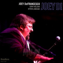 Joey D! - Joey Defrancesco