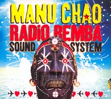 Radio Bemba Sound System: Live - Manu Chao