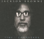 Time The Conqueror - Jackson Browne