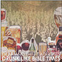 Drunk Like Bible Times - Dear & The Headlights