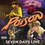 Seven Days Live - Poison Seven Days Live - Poison
