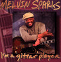 I'm A Guitar Player - Melvin Sparks