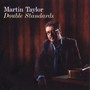 Double Standards - Martin Taylor