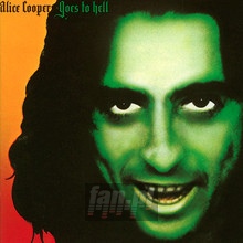 Goes To Hell - Alice Cooper