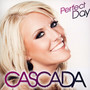 Perfect Day - Cascada