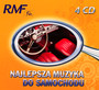 Najlepsza Muzyka Do Samochodu - Radio RMF FM: Najlepsza Muzyka 