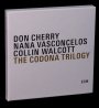 Codona Trilogy - Don Cherry / Nana Vasconce