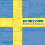 Stockholm & Goeteborg - Henry Cow