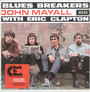 Bluesbreakers With Eric Clapton - John Mayall / The Bluesbreakers