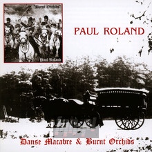 Danse Macabre & Burnt Orc - Paul Roland - bigger Danse Macabre & Burnt Orc - Paul Roland