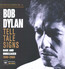 Tell Tale Signs: The Bootleg Series V.8 - Bob Dylan