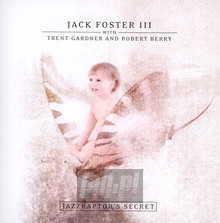 Jazzraptor's Secret - Jack Foster III 